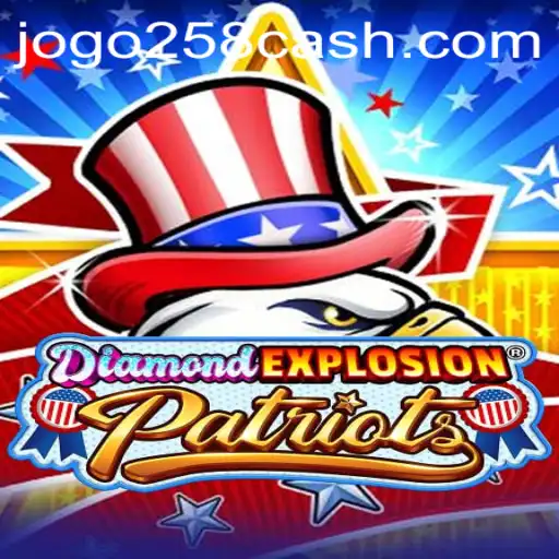 Explorando o Mundo Emocionante de DiamondExplosionPatriots e JOGO258.COM